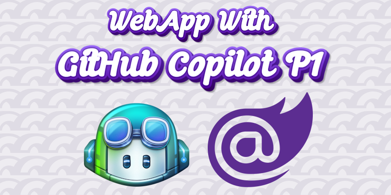 Making a WebApp With GitHub Copilot Part 1